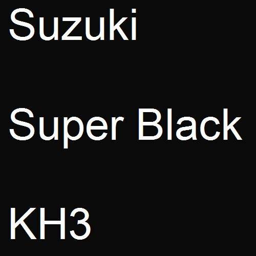 Suzuki, Super Black, KH3.